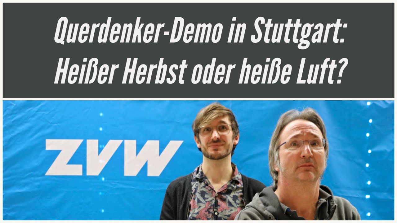 Querdenker-Demo mit Todenhöfer in Stuttgart: Heißer Herbst oder heiße Luft? [Bewegungsmelder #7]