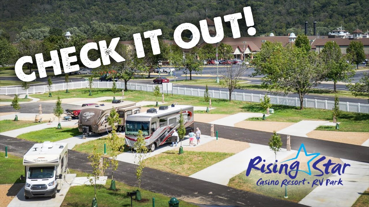 Casino Camping? You bet! Find It All At Rising Star Casino!