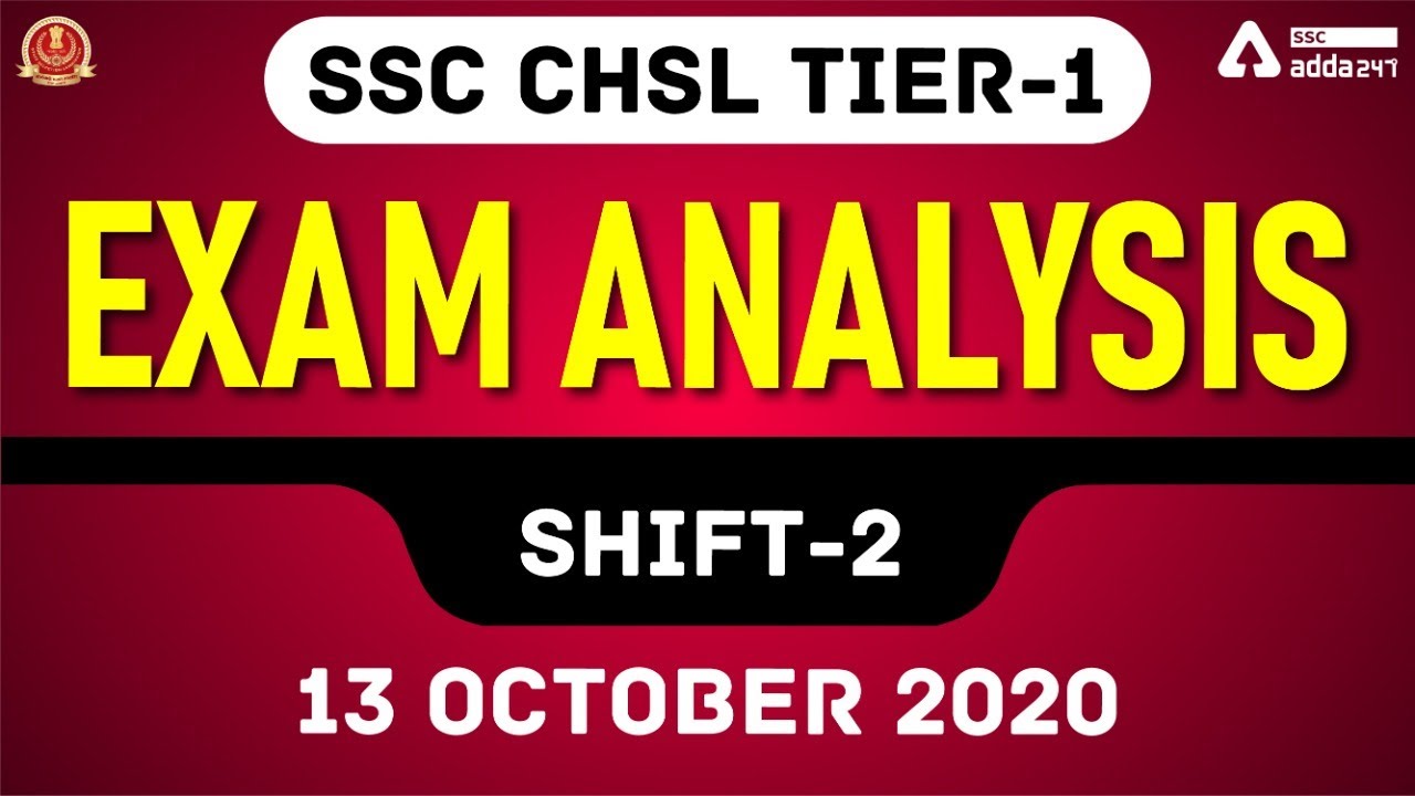 SSC CHSL Tier-1 Exam Analysis Shift-2 (October 13) | CHSL Analysis & Paper Review 2020