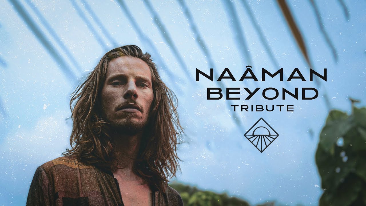 Naâman Beyond  - Tribute Vidéo