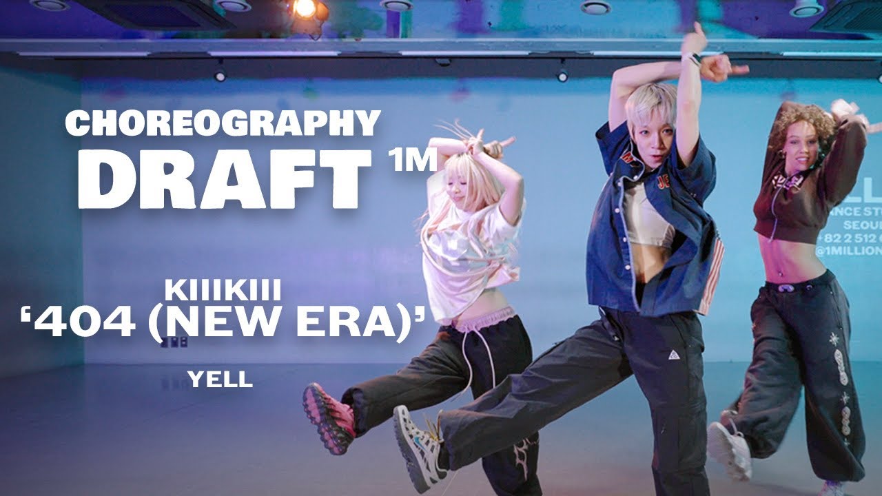 404 (New Era) - Draft Version | YELL Choreography