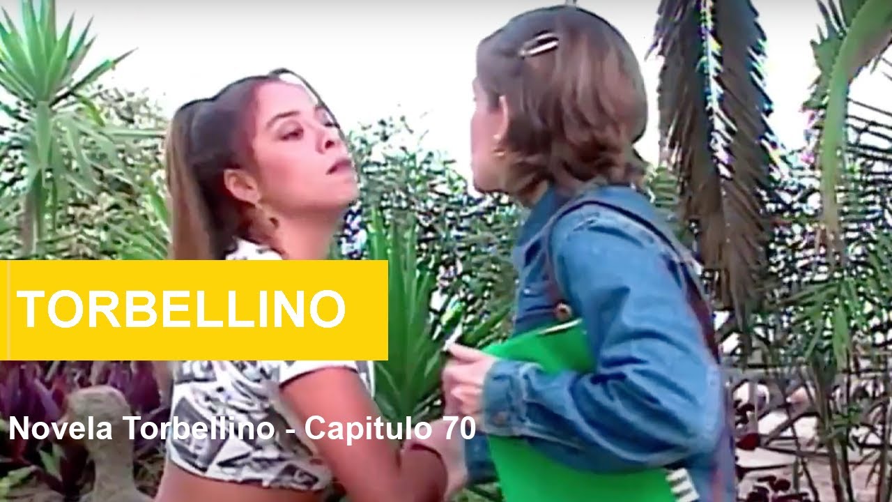Torbellino - Capítulo 70