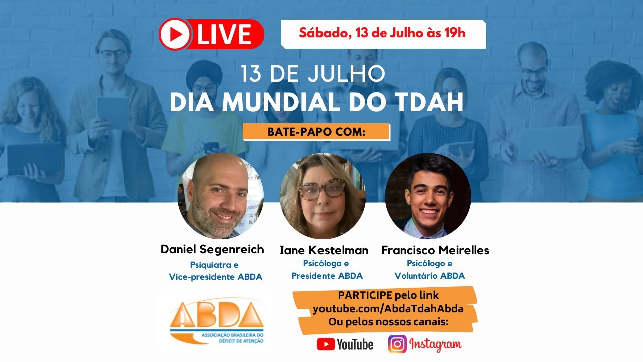 Live da ABDA - Dia Mundial do TDAH - Tire todas suas dúvidas sobre TDAH!