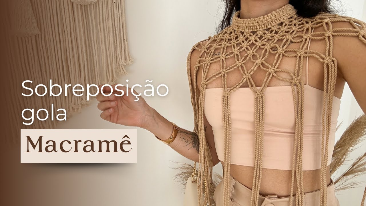 TUTORIAL gola maravilhosa Isabella Fiorentino | MACRAMÊ