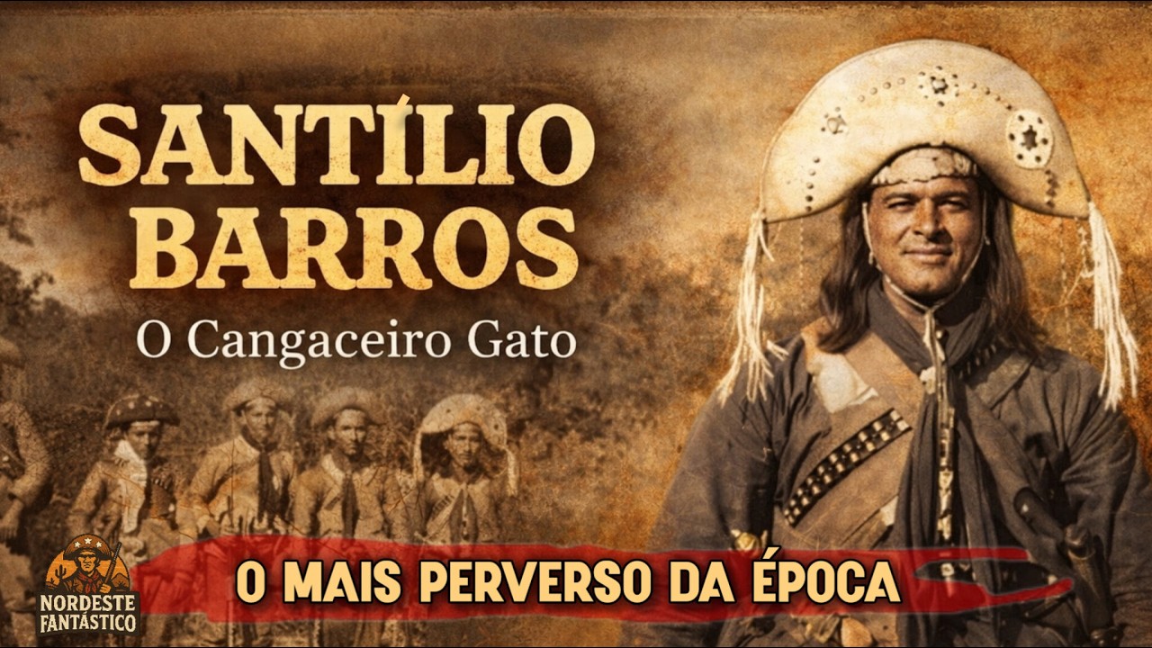 O Cangaceiro Mais Cruel do Sertão: A História de Santílio Barros, o Gato
