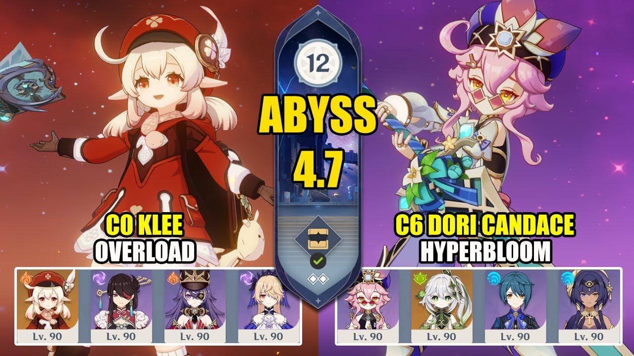 C0 Klee Chevreuse Overload & C6 Dori Candace Hyperbloom | Spiral Abyss 4.7 | Genshin Impact 【原神】
