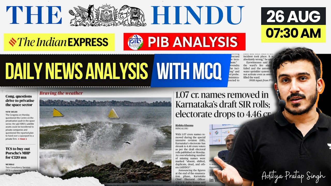 The Hindu News Analysis | 26 August 2026 | PIB Current Affairs + MCQs | UPSC Prelims & Mains