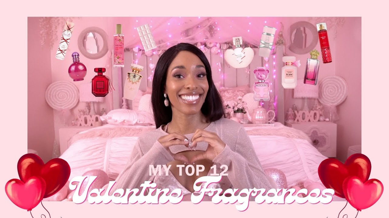 MY TOP 12 VALENTINE'S FRAGRANCES 2024 | A Perfume For Every Woman