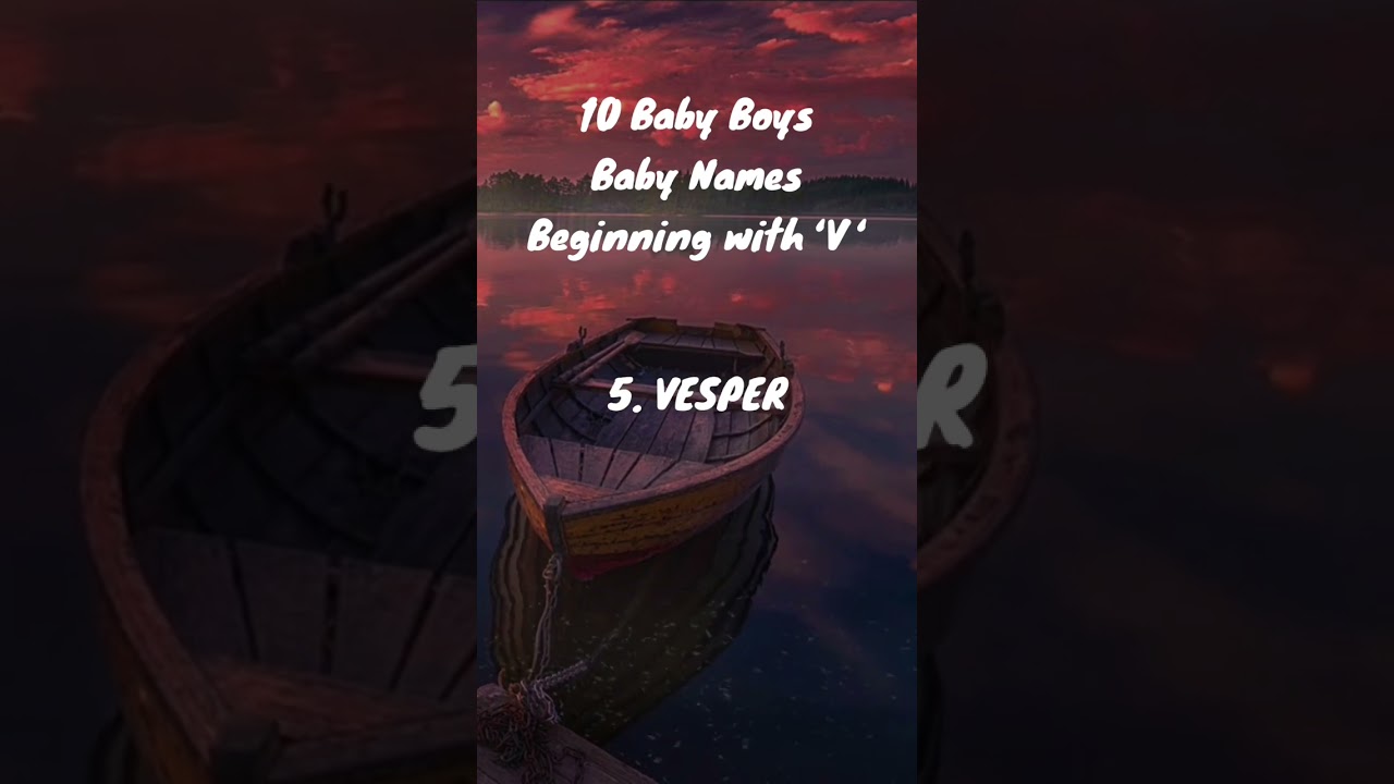 'V&rsquo; Letter Baby BOY Names for 2023 #babynameideas #babynames2023