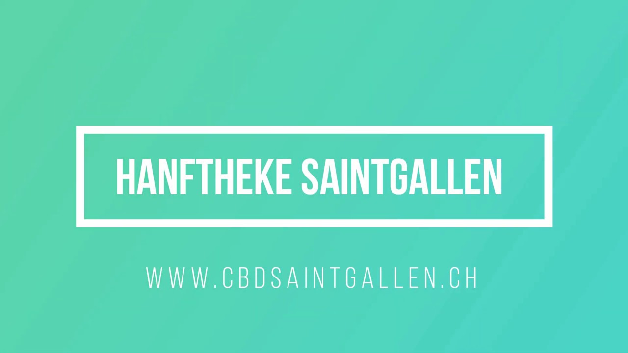 HanfTheke Saintgallen