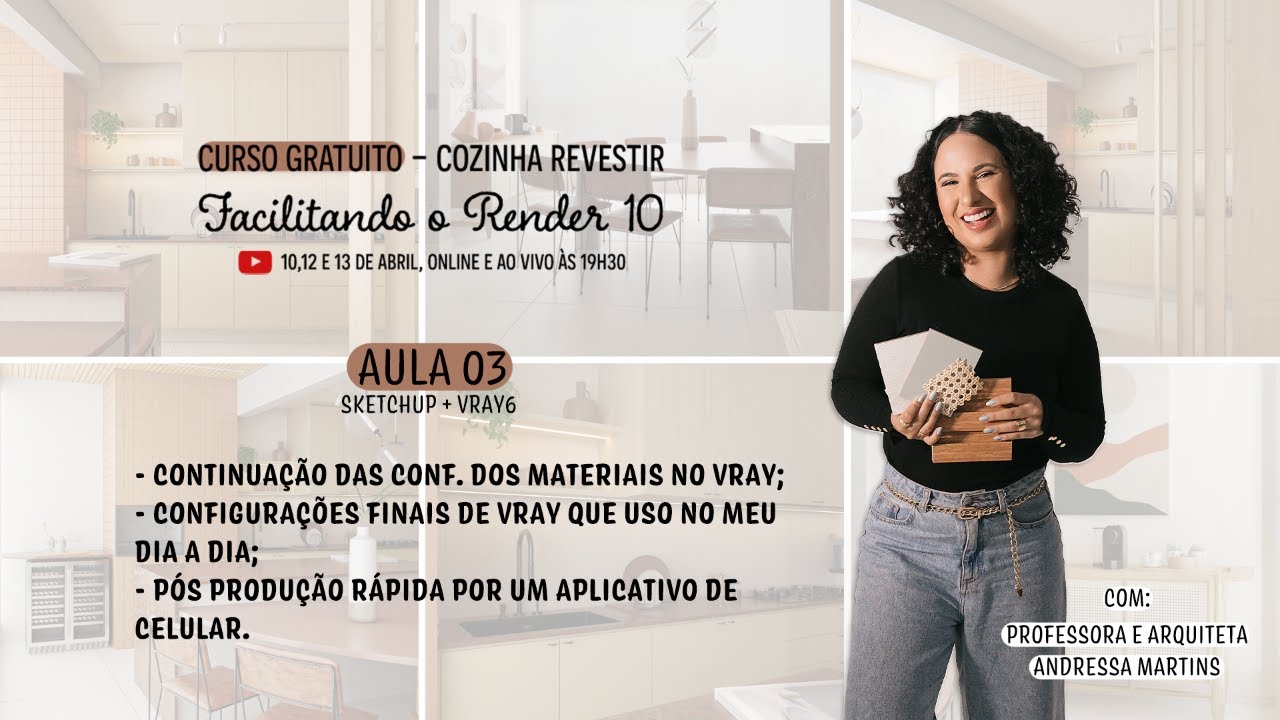 AULA 03: MODELANDO E RENDERIZANDO UMA COZINHA USANDO SKETCHUP E VRAY - CURSO GRATUITO