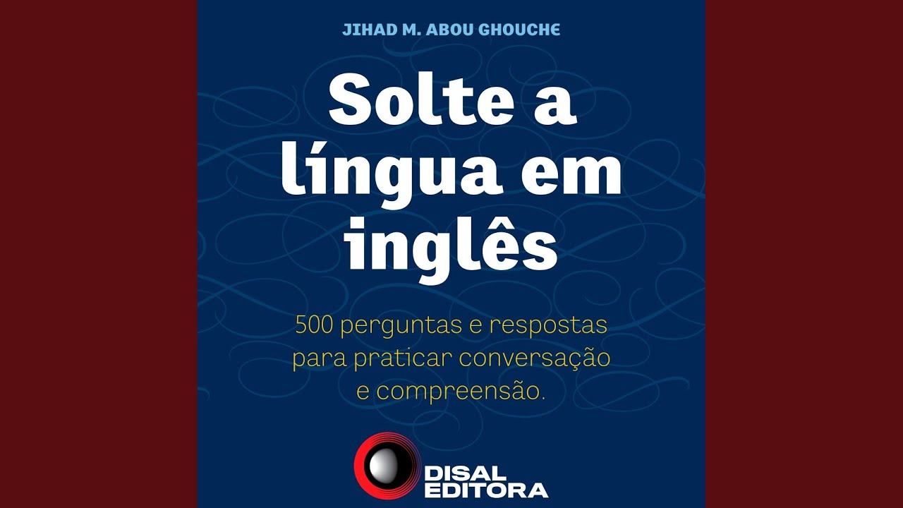 Cap&iacute;tulo 29 - Solte a L&iacute;ngua Em Ingl&ecirc;s