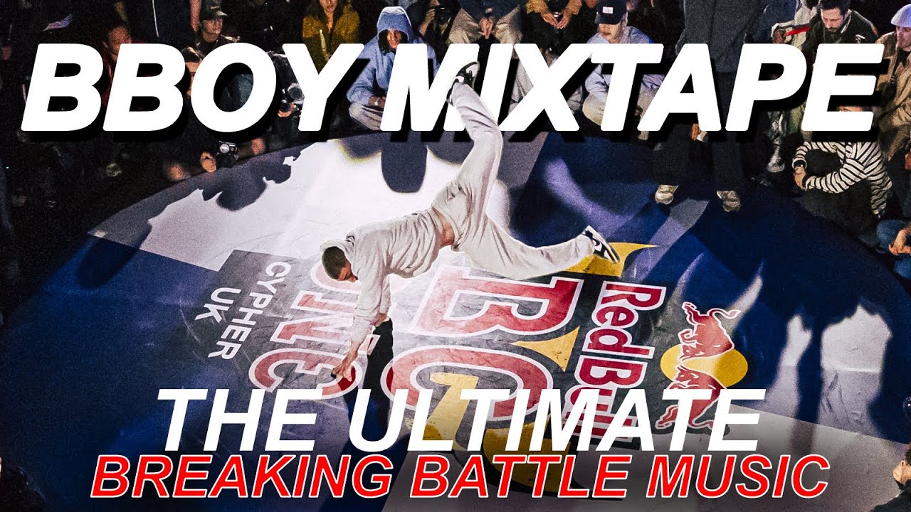 Red Bull BC One Cypher UK 2025 Mixtape | Ultimate Breaking Battle Music