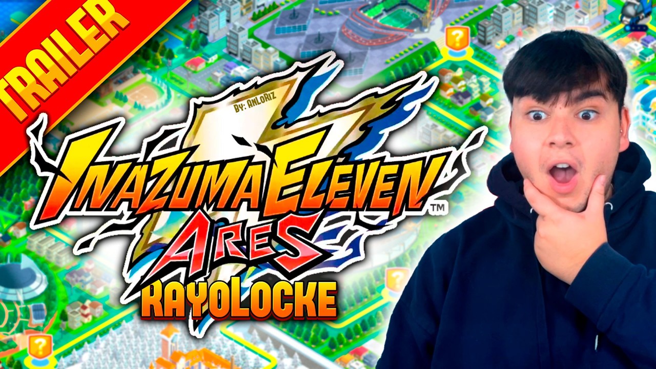 EL PRIMER LOCKE de INAZUMA ELEVEN ARES⚽ | Inazuma Eleven Ares RayoLocke💥 [TRAILER - NUEVA SERIE]