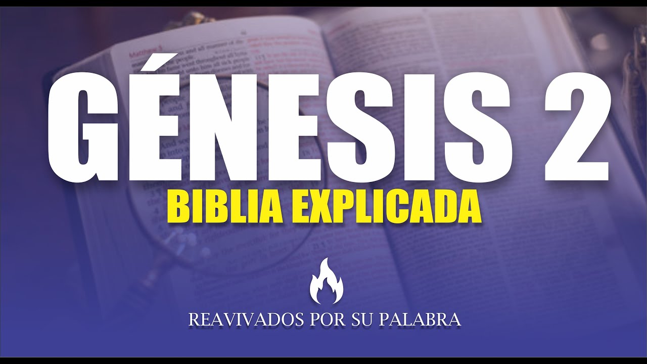 ✅ GÉNESIS 2 - EXPLICADO - EL ORIGEN DE LA HUMANIDAD🔥 | BIBLIA EXPLICADA || 25 DE ABRIL 2025