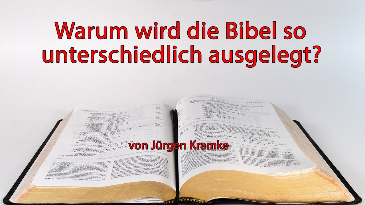 Warum wird die Bibel so unterschiedlich ausgelegt? Gottesbild – Glaubenslehre – Paulus – Mysterium