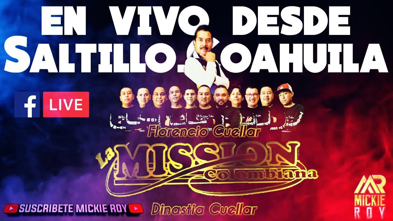 LA MISSION COLOMBIANA.-En Vivo Saltillo Coahuila