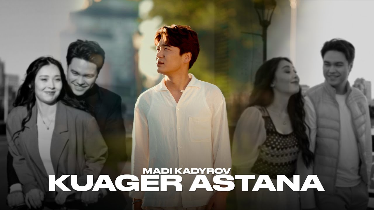 MADI KADYROV - Куәгер Астана (M/V)