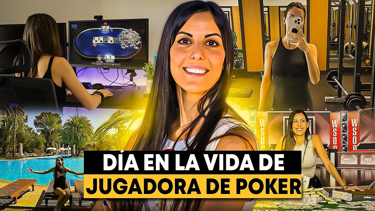 Así es mi VIDA como Jugadora Profesional de POKER