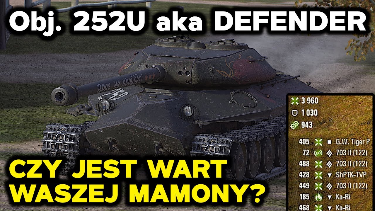 WARTO KUPIĆ OBJ. 252U aka DEFENDER? Czy jest to ODPOWIEDNI CZOŁG PREMIUM na wydanie OBLIGACJI w WoT?