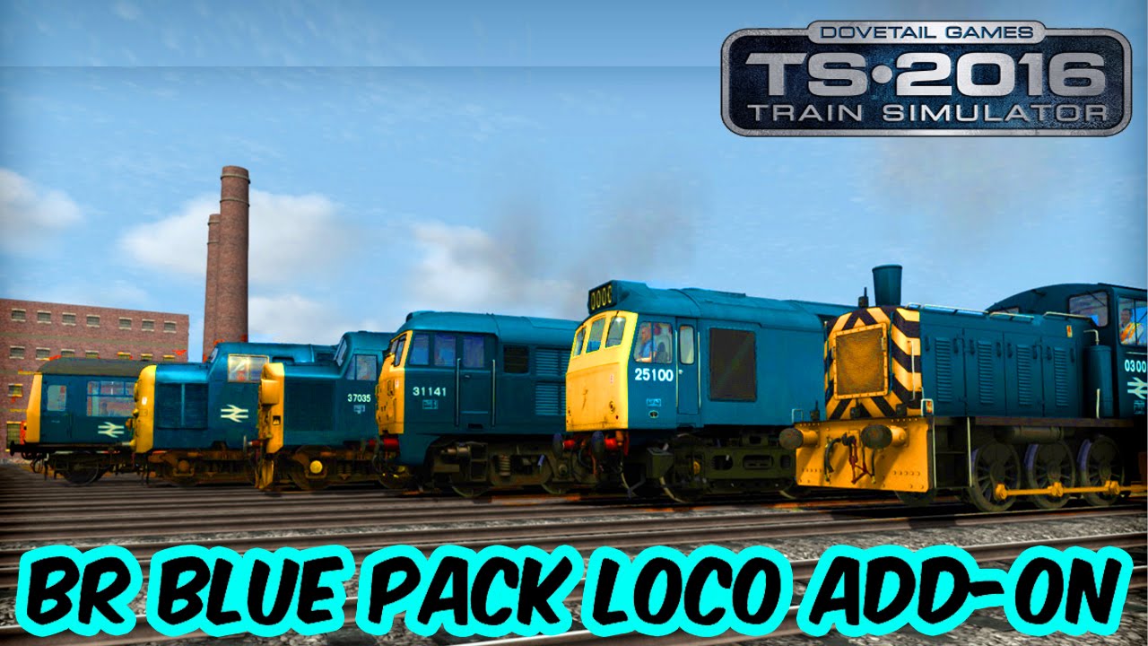 Train Simulator: BR Blue Pack Loco Add-On - TS2016 HD