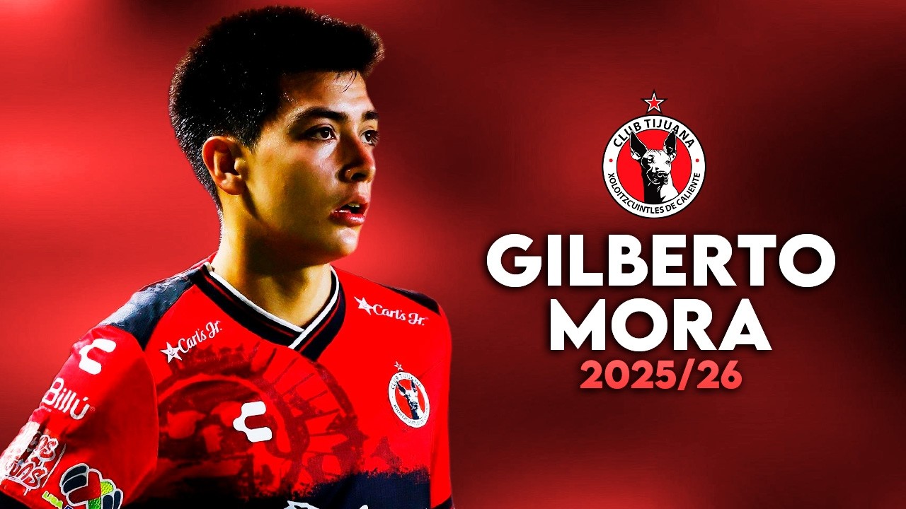 Gilberto Mora  - Skills, Goals, Assists & Passes | Tijuana | 2025/26