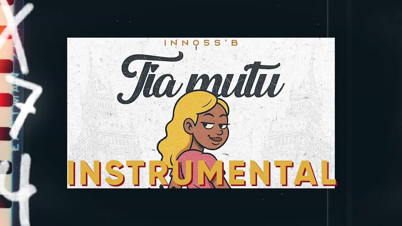 Innoss'B - TIA MUTU Instrumental