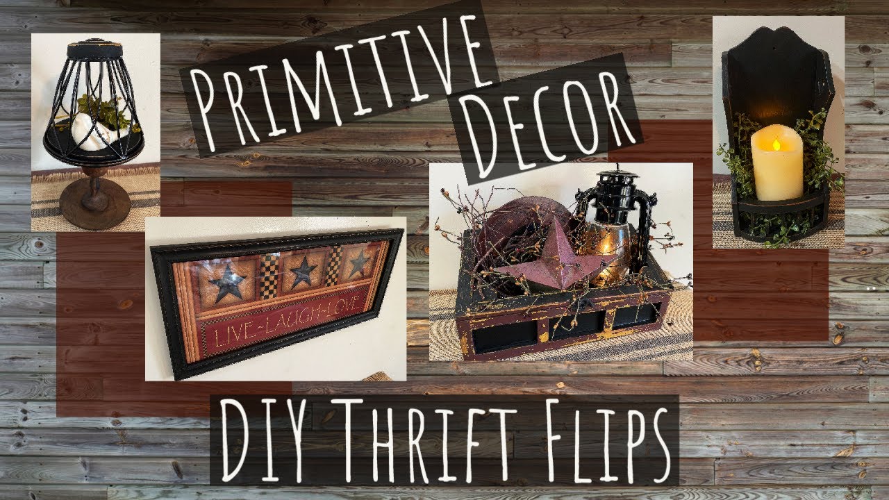 Primitive Country Home Decor Thrift Flips | DIY Ideas For Decorating Your Home Or Resale