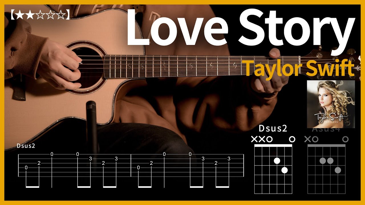 735.Taylor Swift - Love Story 기타커버【★★☆☆☆】 | Guitar tutorial |ギター 弾いてみた 【TAB譜】