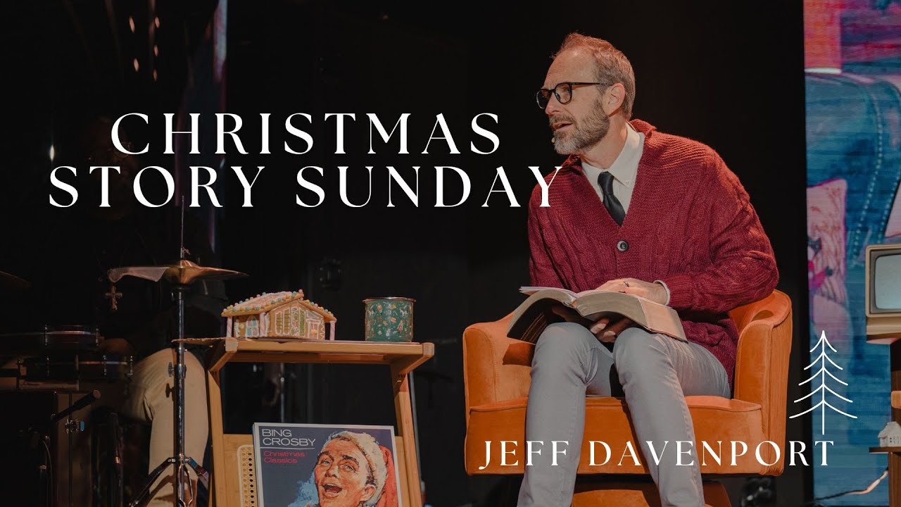 Simply Christmas // Christmas Story Sunday // Jeff Davenport
