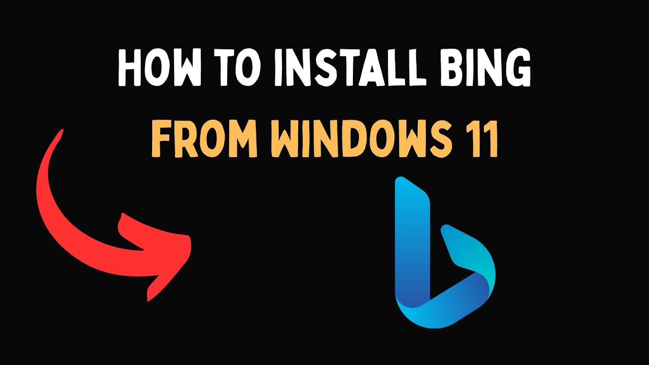 Как установить Bing из Windows 11