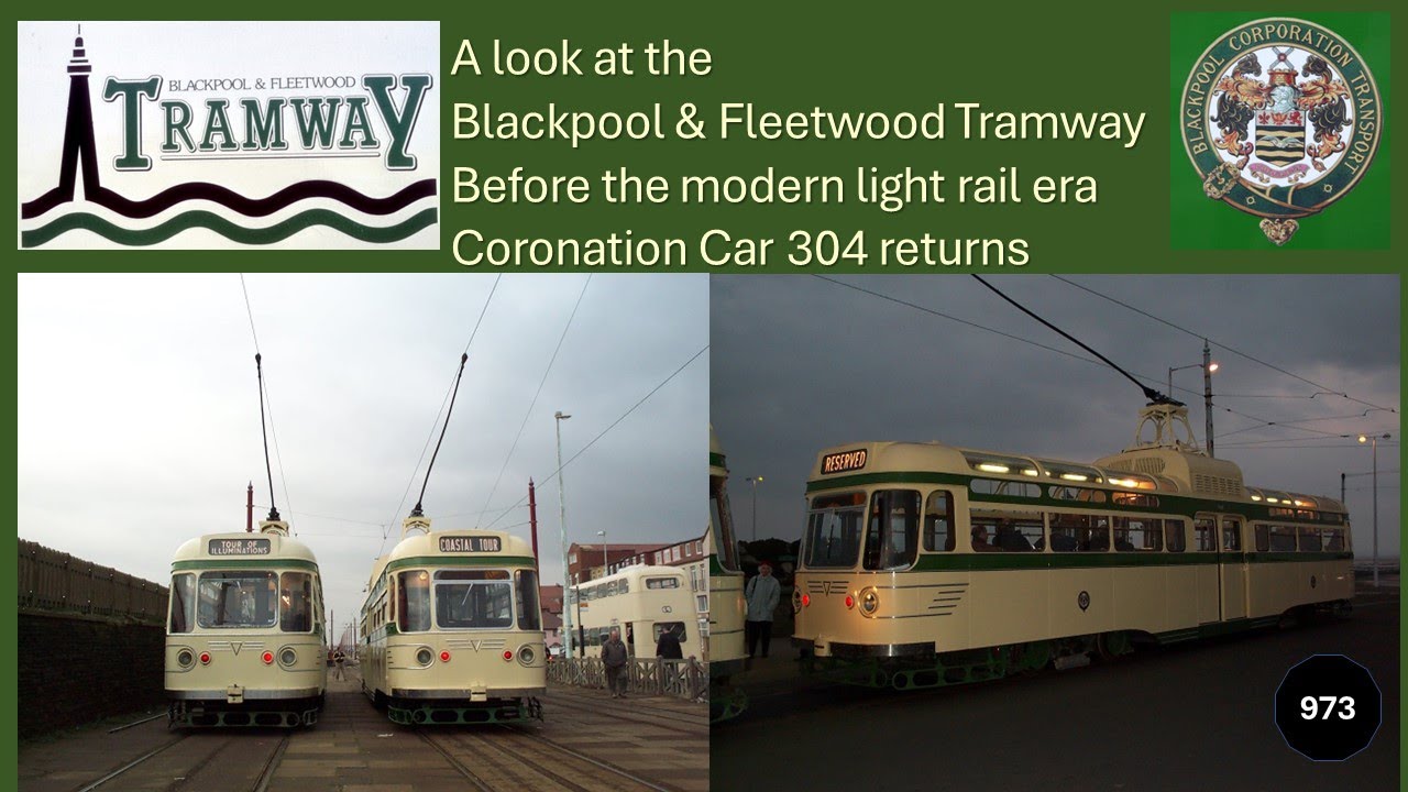 973 - Blackpool & Fleetwood Tramway Coronation Car 304 returns on 8th November 2003