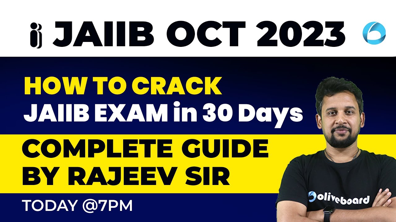 JAIIB OCT 2023 | How to Crack JAIIB Exam in 30 Days | Complete Guide By Rajeev Sir