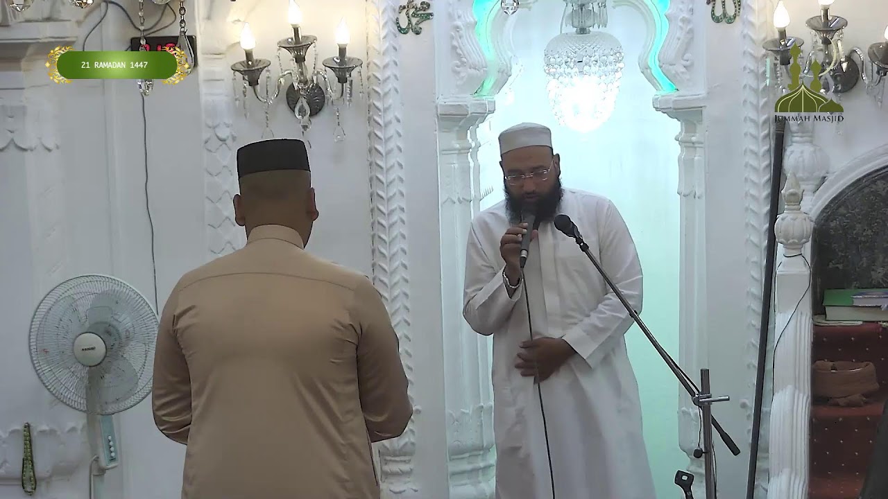 21st Taraweeh 1447 || 10 March 2026 @ Jummah Mosque