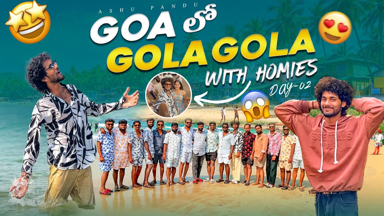 GOA🌴🌊 lo Racha Racha cesinam❤️😅| DAY-02 |TELUGU VLOG#vlog #goa #beach #explore 