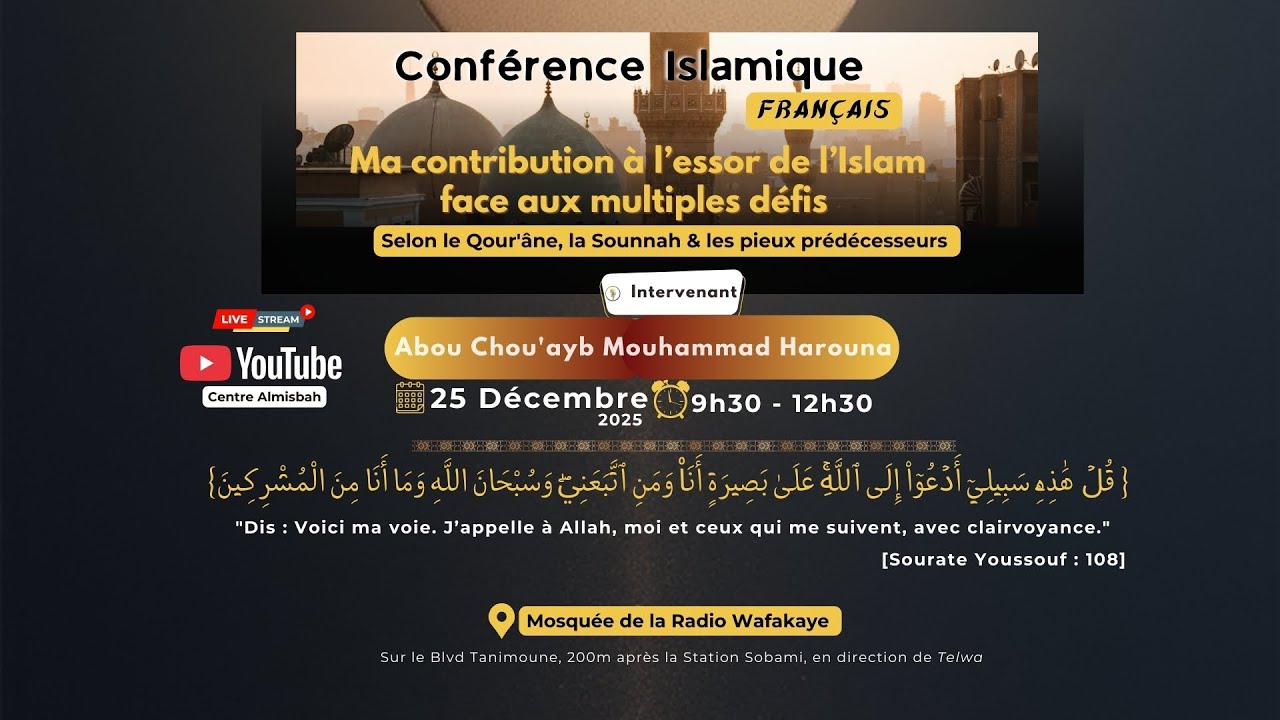 (1e partie Cours 1/2) Ma contribution à l'essor de l'Islam face aux multiples défis