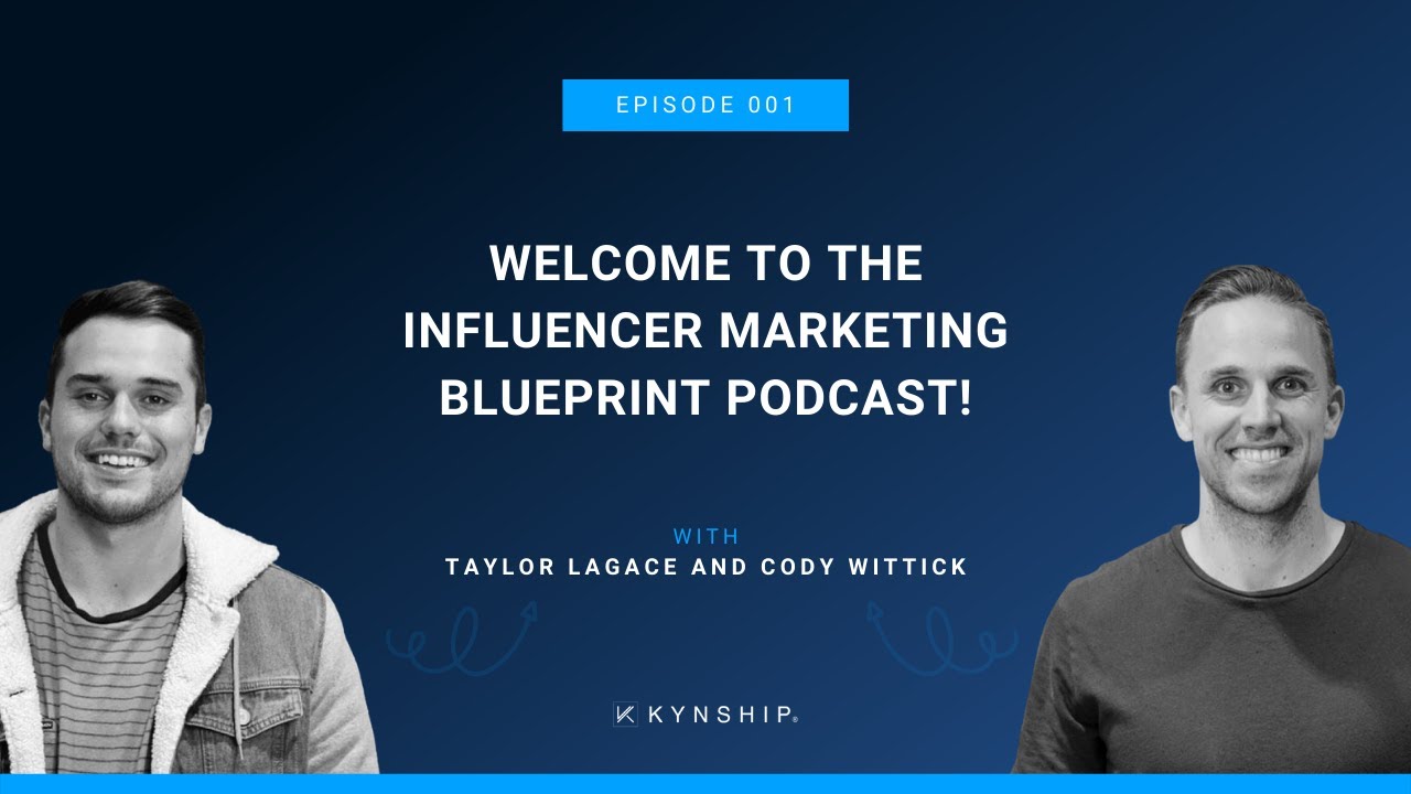 Welcome to the Influencer Marketing Blueprint Podcast!