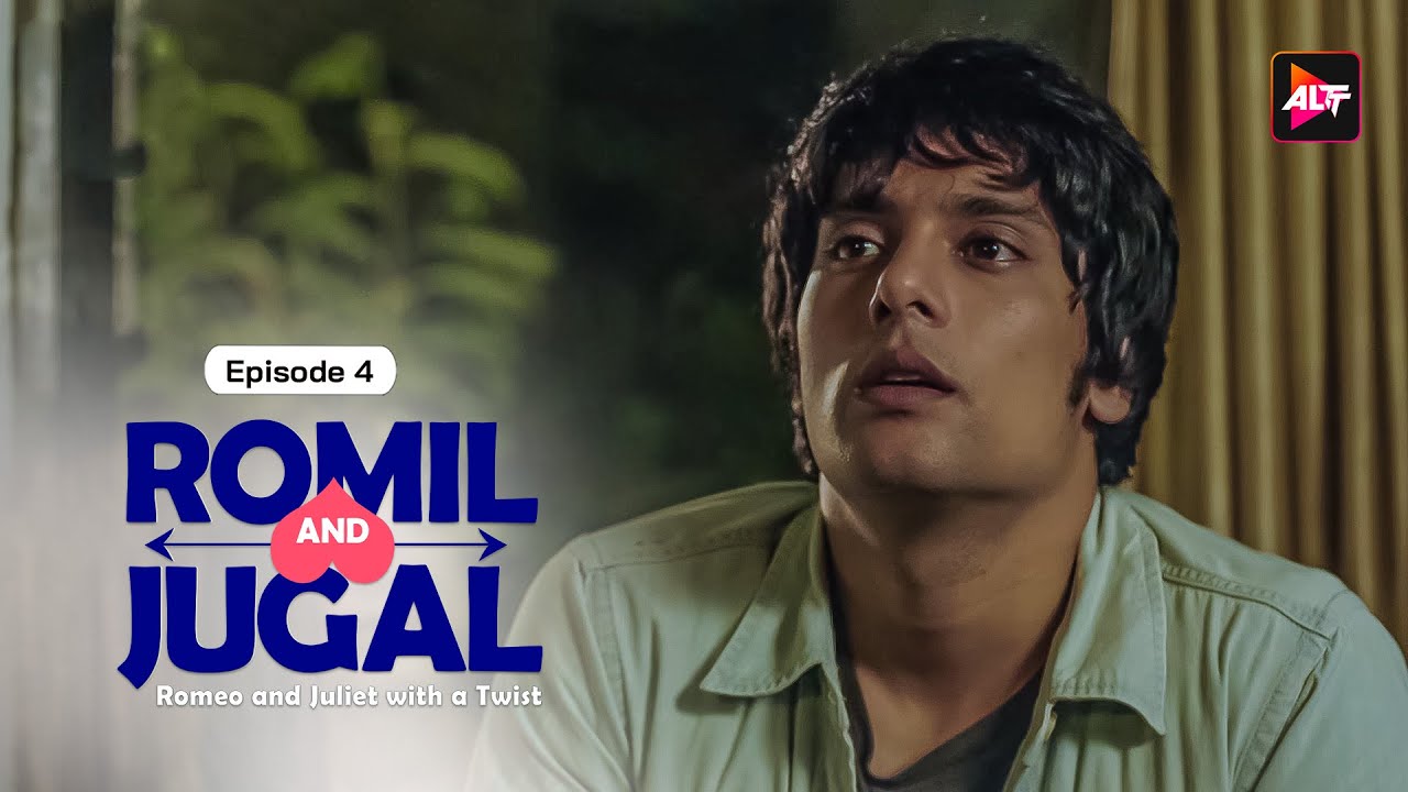ROMIL AND JUGAL - Episode - 4  (Someone just got lucky)| Rajeev S, Manraj S, Srishti Ri Mandira B