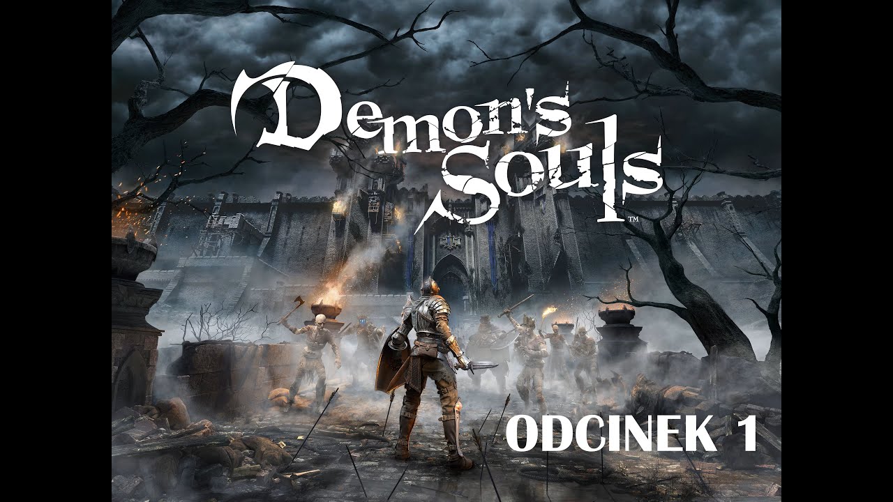 Demon's Souls odc.1 Śluzowaty Początek. #Fromsoftwarechallenge