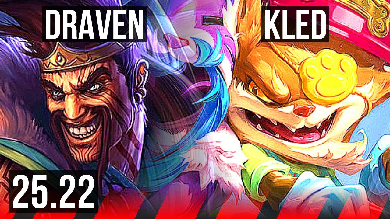 DRAVEN vs KLED (TOP) | Rank 4 Draven | NA Challenger | 25.22