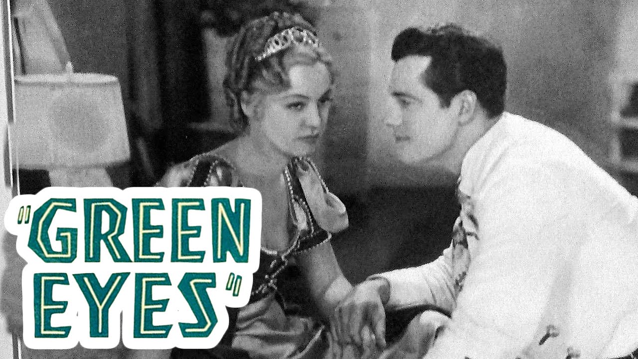 Green Eyes - Full Movie | Shirley Grey, Charles Starrett, Claude Gillingwater, John Wray