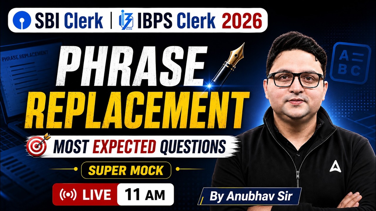 SBI Clerk & IBPS Clerk English | Phrase Replacement Most Expected Questions | English by Anubhav Sir