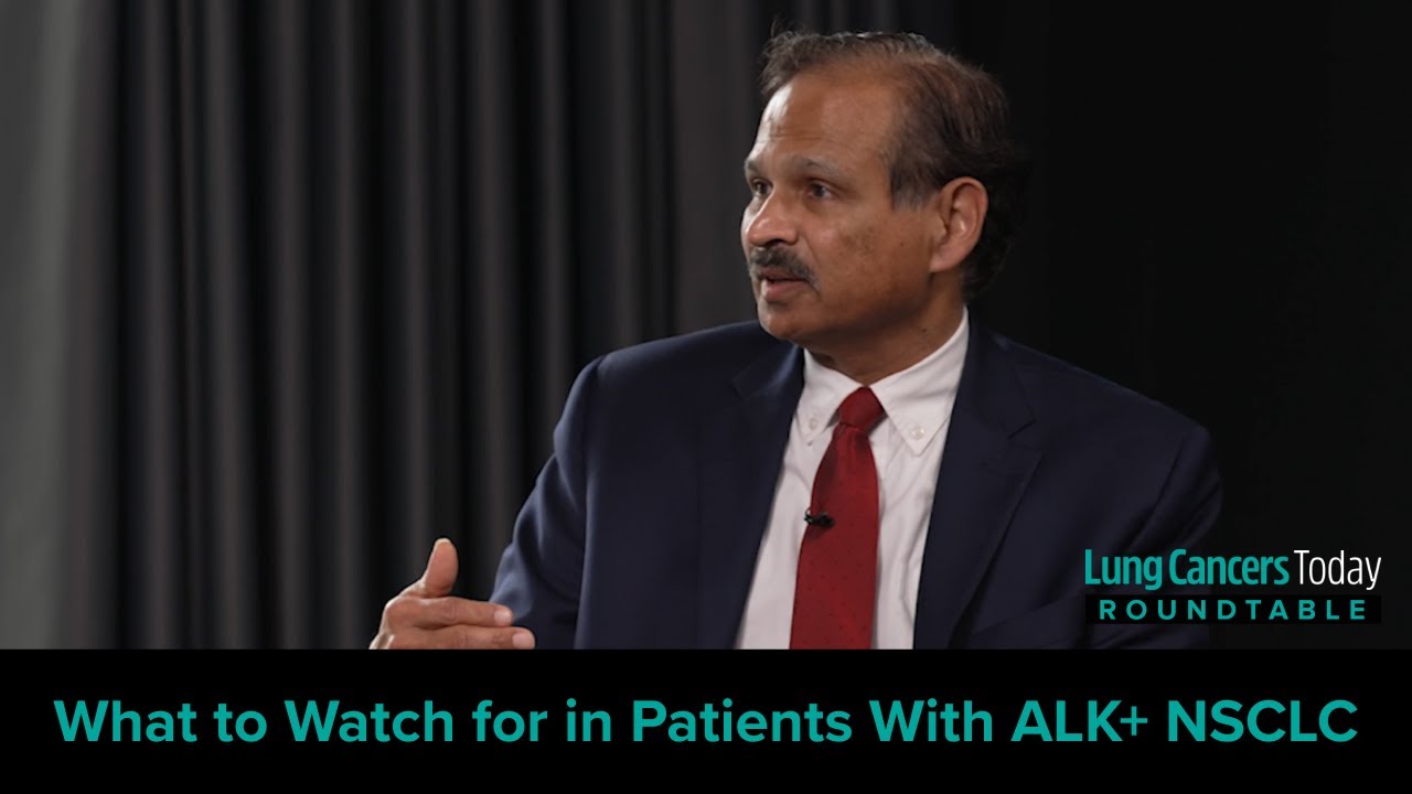 From Lab Values to Body Image Concerns: What to Watch for in Patients With ALK+ NSCLC
