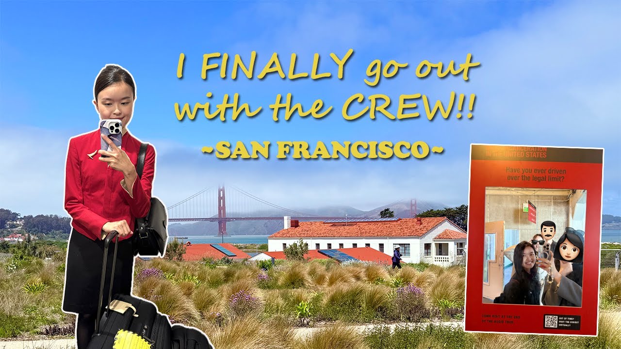 Do Cabin Crew Always Go Sightseeing Together? My San Francisco Layover