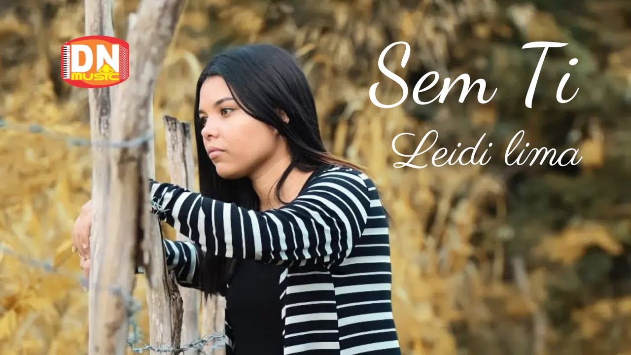 Sem Ti | Leidi Lima (Autoral)