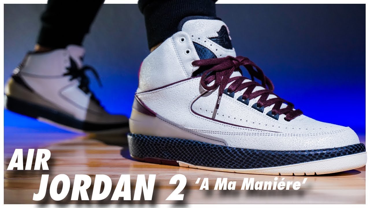 Air Jordan 2 A Ma Maniére