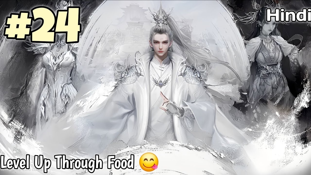 When a Nine Heavens Divine Master Loses His Powers Food Becomes His Secret to Strength part 24 Hindi