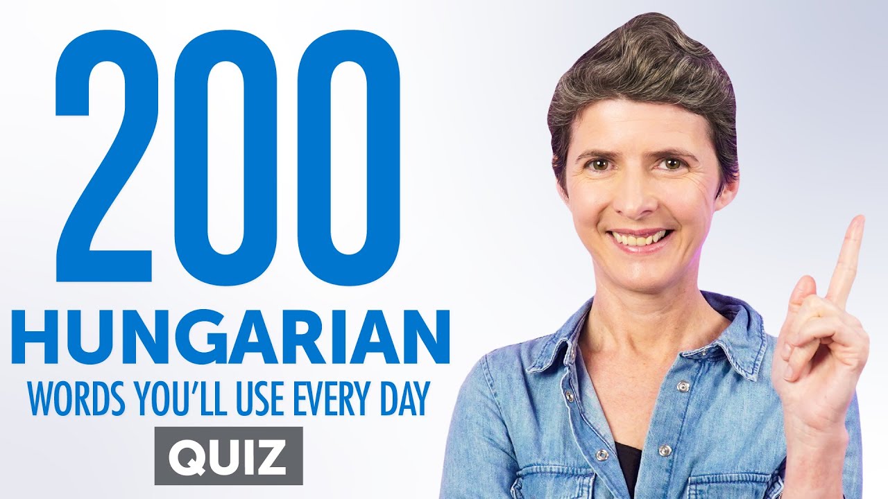 Quiz | 200 Hungarian Words You'll Use Every Day - Basic Vocabulary #60