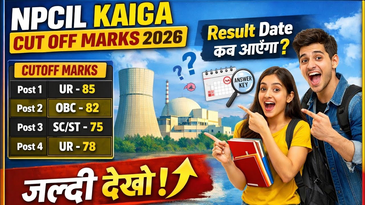 NPCIL Kaiga Cut Off 2026 || All Posts Expected Cut Off + Result Date + Answer Key Update || KAIGA 
