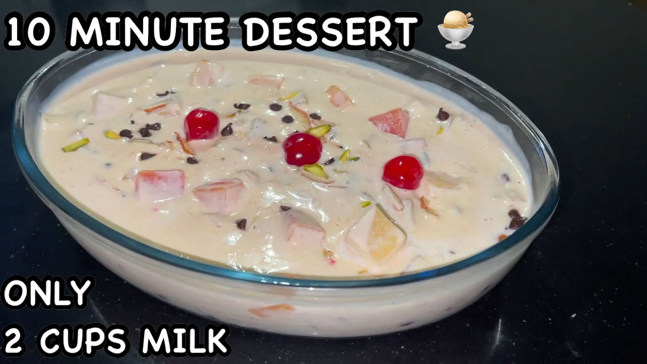 10 Minute Dessert With Only 2 Cups Milk | Easy Fruit Dessert Recipe 🍨 by (HUMA IN THE KITCHEN)